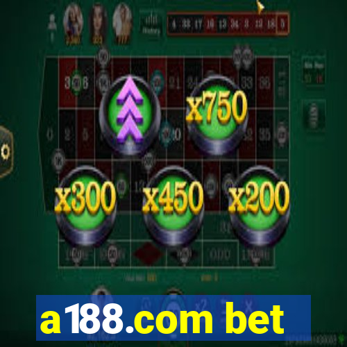 a188.com bet